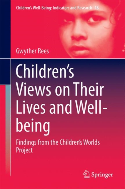 Children's Views on Their Lives and Well-being : Findings from the Children's Worlds Project, EPUB eBook