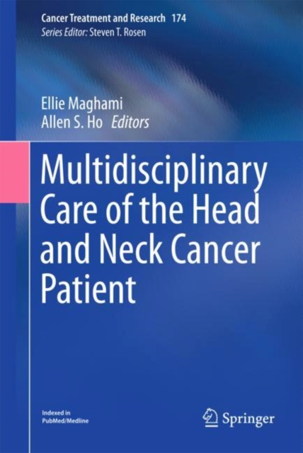 Multidisciplinary Care of the Head and Neck Cancer Patient, Hardback Book