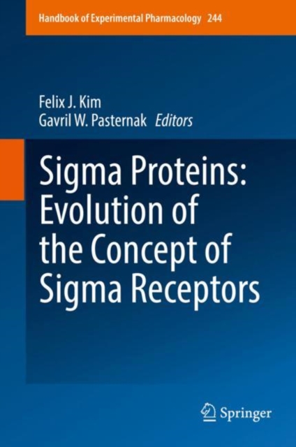 Sigma Proteins: Evolution of the Concept of Sigma Receptors, EPUB eBook