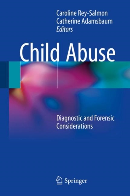 Child Abuse : Diagnostic and Forensic Considerations, Hardback Book