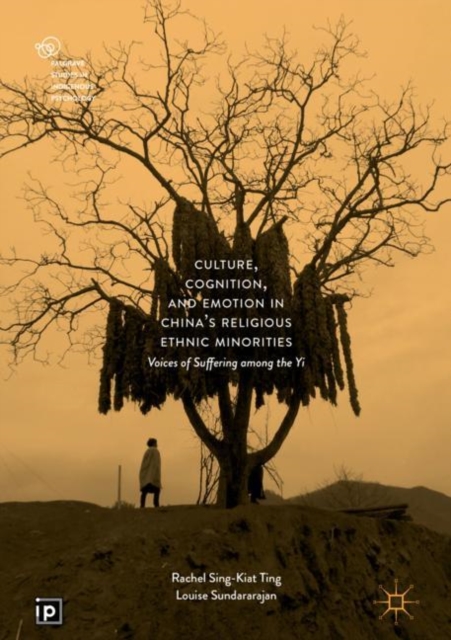 Culture, Cognition, and Emotion in China's Religious Ethnic Minorities : Voices of Suffering among the Yi, EPUB eBook