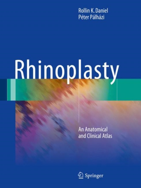Rhinoplasty : An Anatomical and Clinical Atlas, EPUB eBook