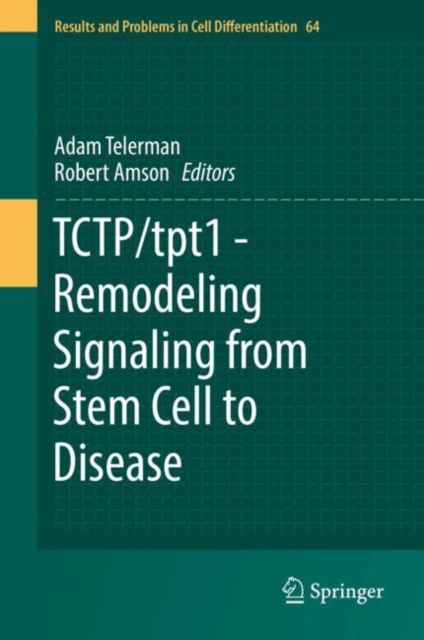 TCTP/tpt1 - Remodeling Signaling from Stem Cell to Disease, EPUB eBook