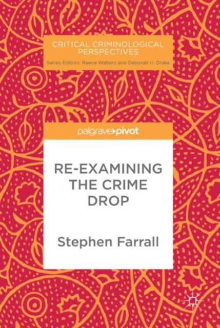 Re-Examining The Crime Drop, EPUB eBook