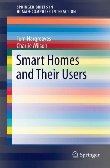 Smart Homes and Their Users, Paperback / softback Book