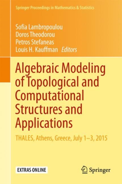 Algebraic Modeling of Topological and Computational Structures and Applications : THALES, Athens, Greece, July 1-3, 2015, EPUB eBook