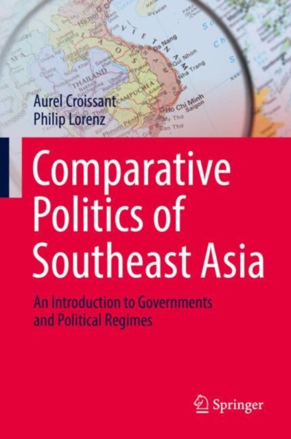 Comparative Politics of Southeast Asia : An Introduction to Governments and Political Regimes, EPUB eBook