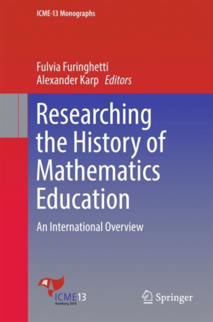Researching the History of Mathematics Education : An International Overview, EPUB eBook