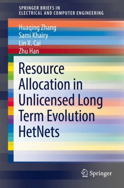 Resource Allocation in Unlicensed Long Term Evolution HetNets, EPUB eBook