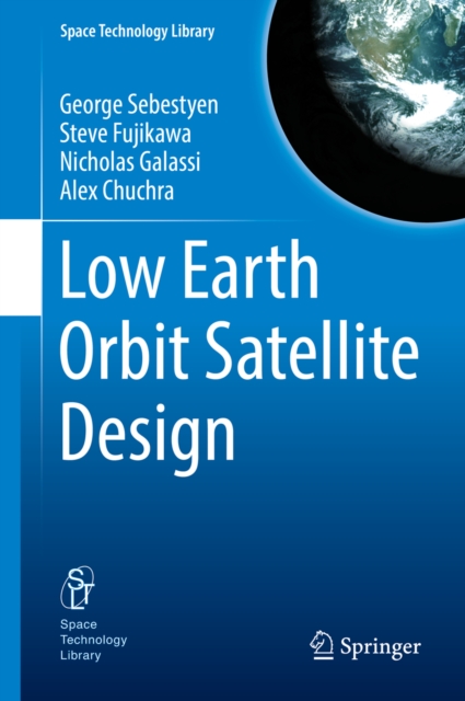 Low Earth Orbit Satellite Design, EPUB eBook