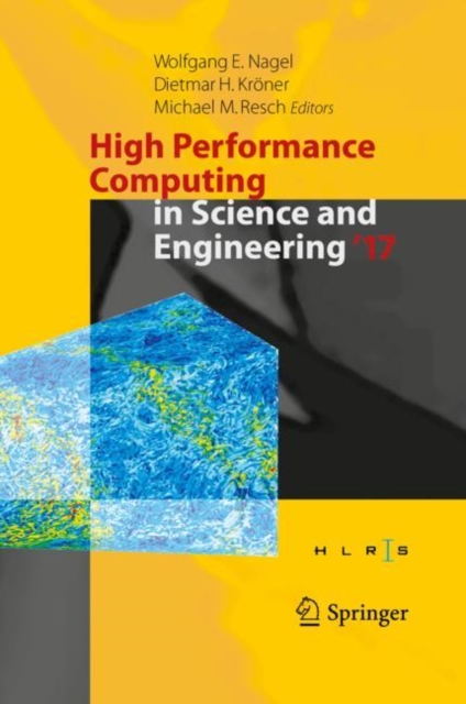 High Performance Computing in Science and Engineering ' 17 : Transactions of the High Performance Computing Center, Stuttgart (HLRS) 2017, EPUB eBook