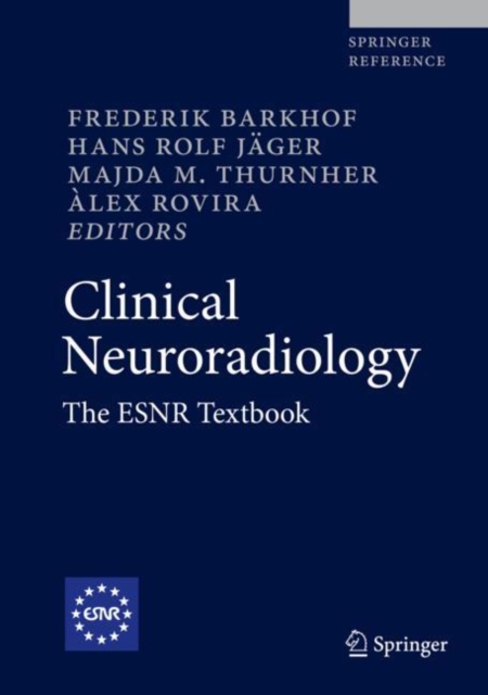Clinical Neuroradiology : The ESNR Textbook, Hardback Book