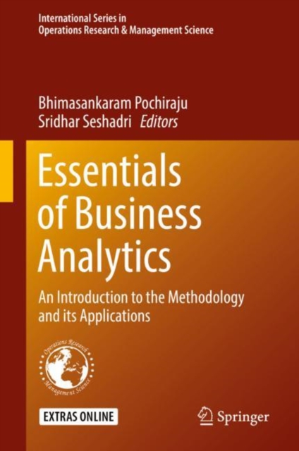 Essentials of Business Analytics : An Introduction to the Methodology and its Applications, Hardback Book