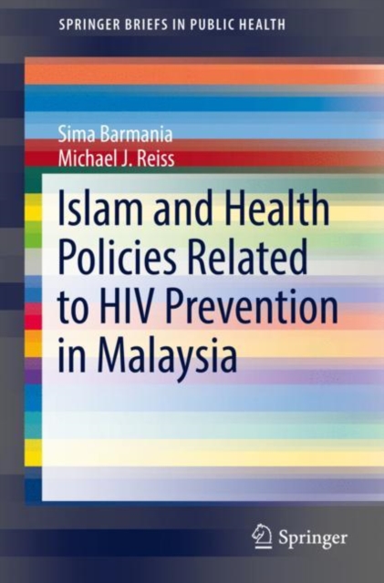 Islam and Health Policies Related to HIV Prevention in Malaysia, EPUB eBook