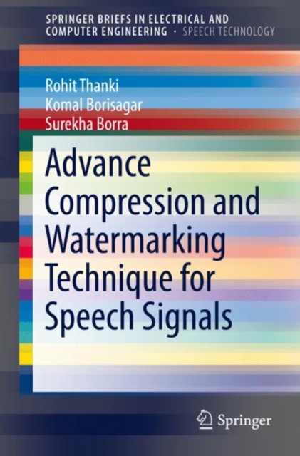 Advance Compression and Watermarking Technique for Speech Signals, EPUB eBook