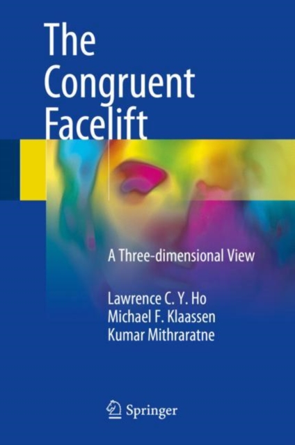 The Congruent Facelift : A Three-dimensional View, Hardback Book