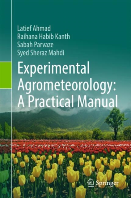 Experimental Agrometeorology: A Practical Manual, EPUB eBook