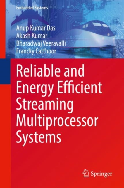 Reliable and Energy Efficient Streaming Multiprocessor Systems, EPUB eBook