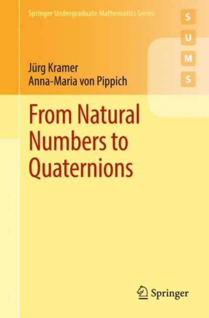 From Natural Numbers to Quaternions, PDF eBook