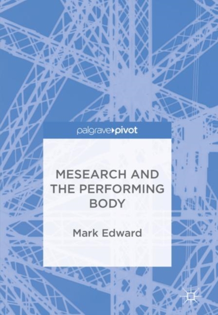 Mesearch and the Performing Body, EPUB eBook
