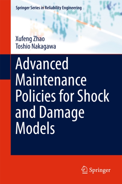 Advanced Maintenance Policies for Shock and Damage Models, EPUB eBook