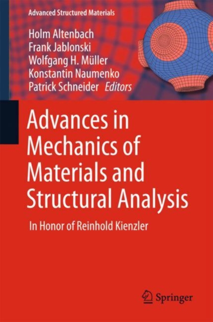 Advances in Mechanics of Materials and Structural Analysis : In Honor of Reinhold Kienzler, EPUB eBook