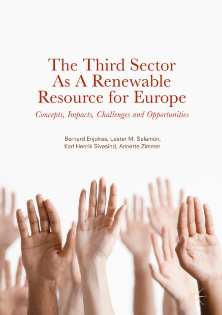 The Third Sector as a Renewable Resource for Europe : Concepts, Impacts, Challenges and Opportunities, EPUB eBook