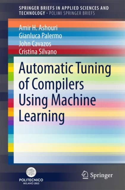 Automatic Tuning of Compilers Using Machine Learning, EPUB eBook