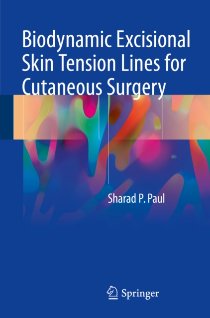 Biodynamic Excisional Skin Tension Lines for Cutaneous Surgery, EPUB eBook