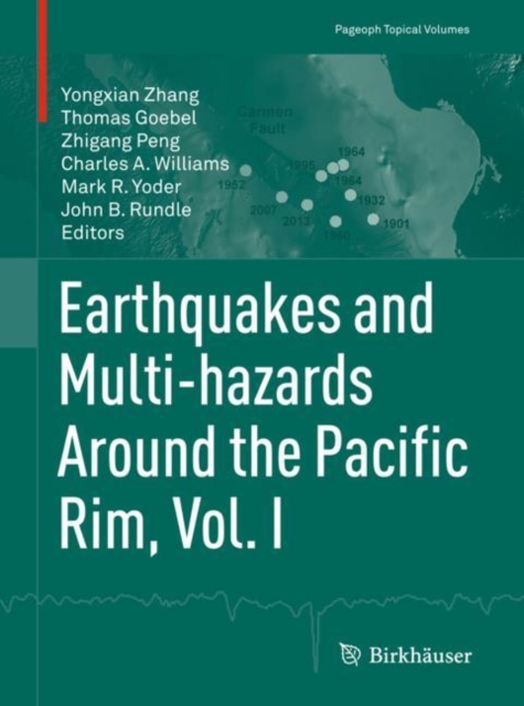 Earthquakes and Multi-hazards Around the Pacific Rim, Vol. I, PDF eBook