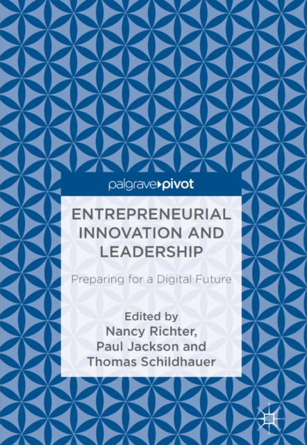 Entrepreneurial Innovation and Leadership : Preparing for a Digital Future, EPUB eBook