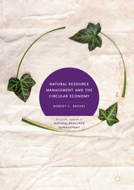 Natural Resource Management and the Circular Economy, EPUB eBook