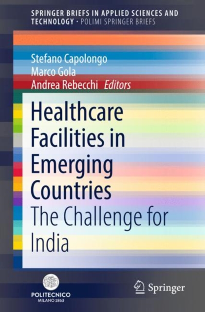 Healthcare Facilities in Emerging Countries : The Challenge for India, Paperback / softback Book