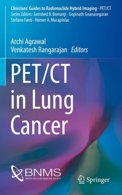 PET/CT in Lung Cancer, Paperback / softback Book