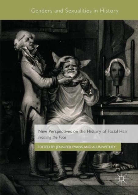 New Perspectives on the History of Facial Hair : Framing the Face, EPUB eBook