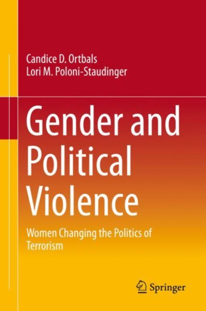 Gender and Political Violence : Women Changing the Politics of Terrorism, EPUB eBook