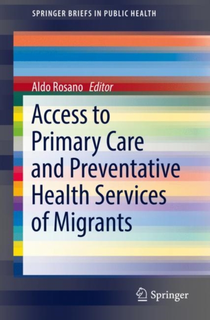 Access to Primary Care and Preventative Health Services of Migrants, EPUB eBook