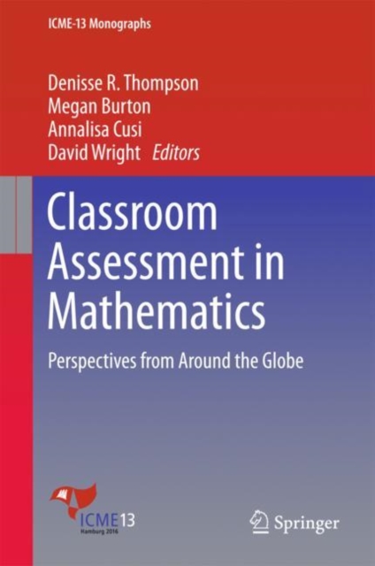 Classroom Assessment in Mathematics : Perspectives from Around the Globe, EPUB eBook