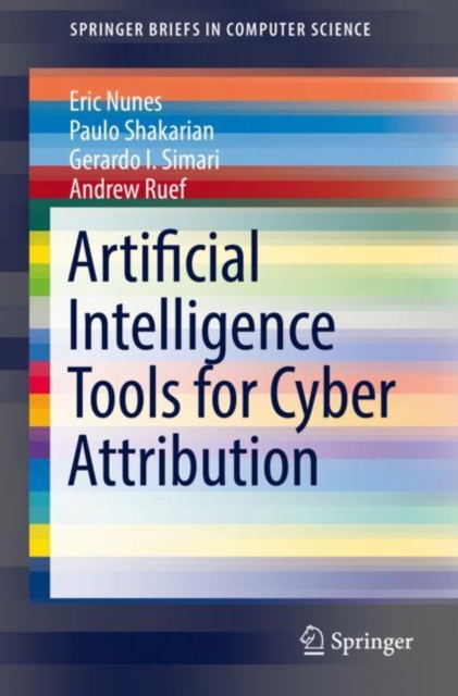Artificial Intelligence Tools for Cyber Attribution, EPUB eBook