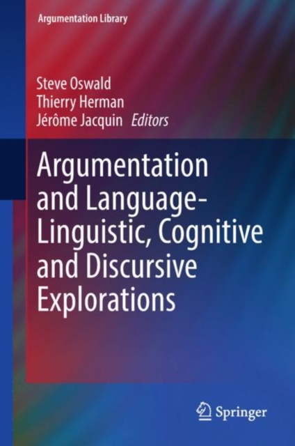 Argumentation and Language - Linguistic, Cognitive and Discursive Explorations, EPUB eBook