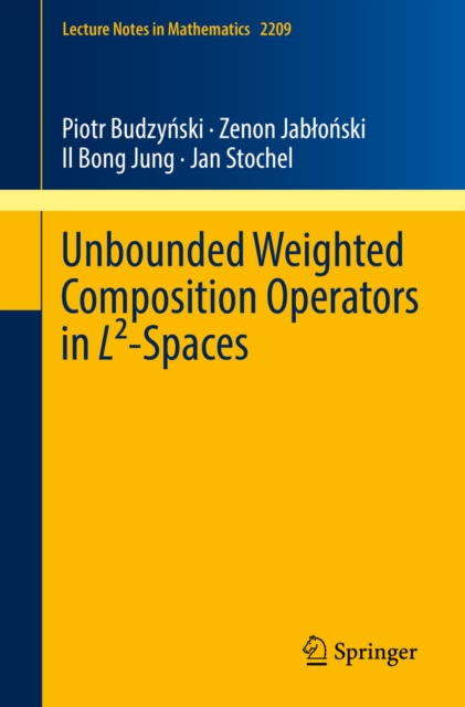 Unbounded Weighted Composition Operators in L2-Spaces, EPUB eBook