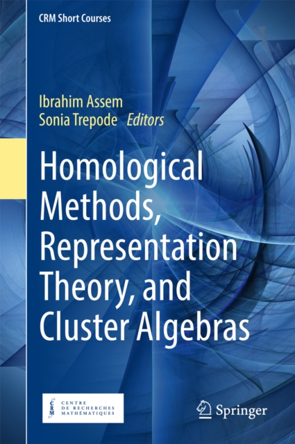Homological Methods, Representation Theory, and Cluster Algebras, EPUB eBook