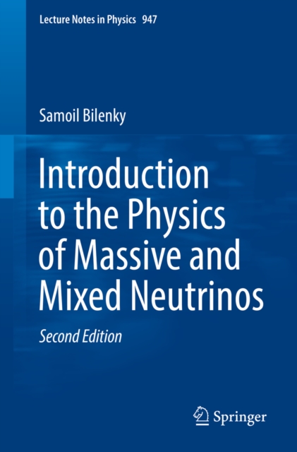 Introduction to the Physics of Massive and Mixed Neutrinos, EPUB eBook