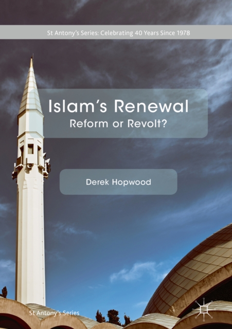 Islam's Renewal : Reform or Revolt?, EPUB eBook