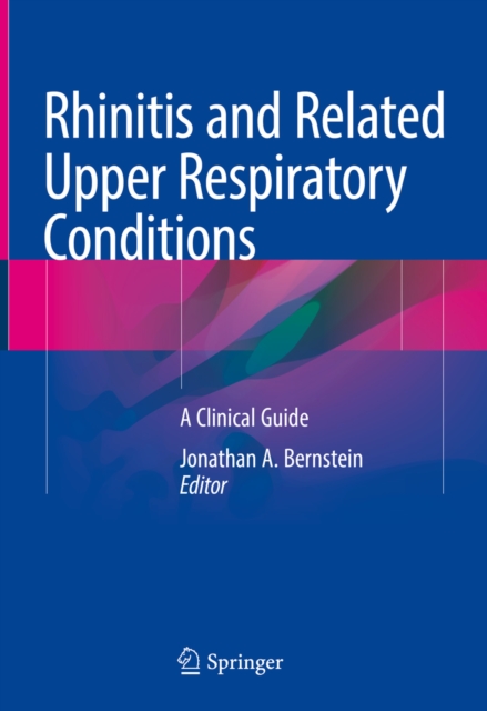 Rhinitis and Related Upper Respiratory Conditions : A Clinical Guide, EPUB eBook