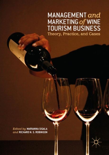 Management and Marketing of Wine Tourism Business : Theory, Practice, and Cases, EPUB eBook