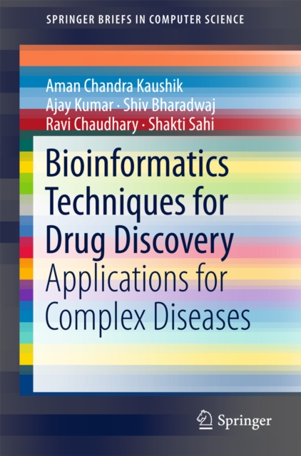 Bioinformatics Techniques for Drug Discovery : Applications for Complex Diseases, EPUB eBook