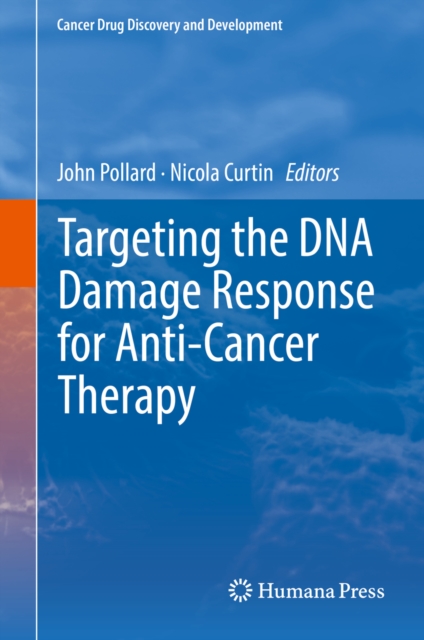 Targeting the DNA Damage Response for Anti-Cancer Therapy, EPUB eBook