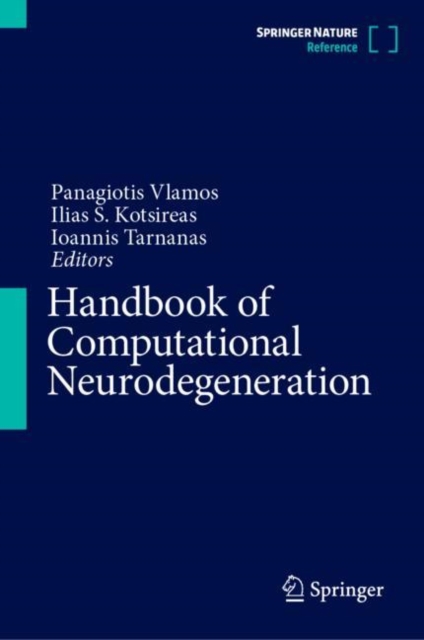 Handbook of Computational Neurodegeneration, Hardback Book