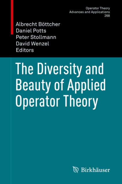 The Diversity and Beauty of Applied Operator Theory, PDF eBook